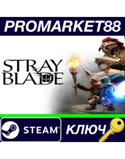 Stray Blade Steam КЛЮЧ GLOBAL Stray Blade Steam КЛЮЧ GLOBAL