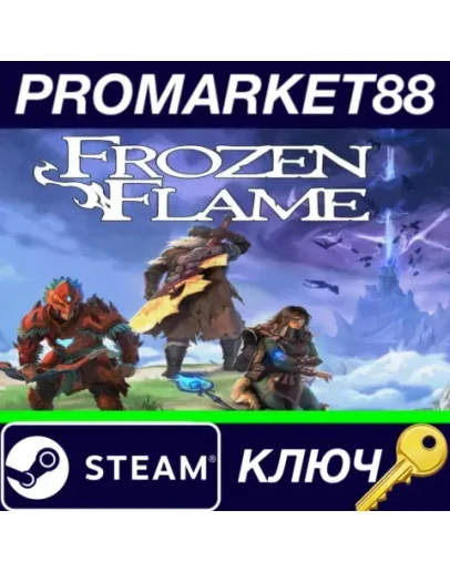 Frozen Flame EU Steam КЛЮЧ ЕВРОПА