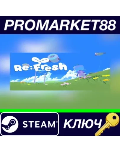 Re:Fresh Steam КЛЮЧ GLOBAL Re:Fresh Steam КЛЮЧ GLOBAL