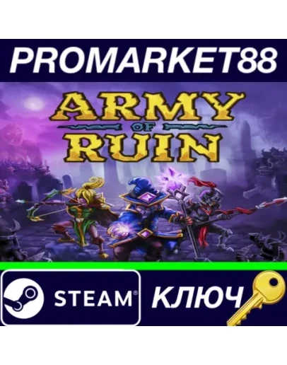 Army of Ruin Steam КЛЮЧ GLOBAL