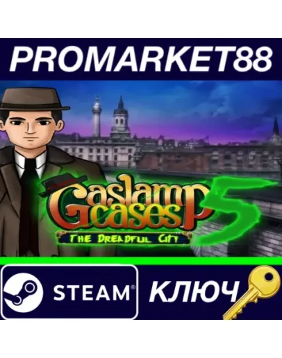 Gaslamp Cases 5: The dreadful City Steam КЛЮЧ GLOBAL Gaslamp Cases 5: The dreadful City Steam КЛЮЧ GLOBAL