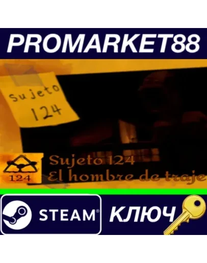 Sujeto 124: El hombre de traje Steam КЛЮЧ GLOBAL