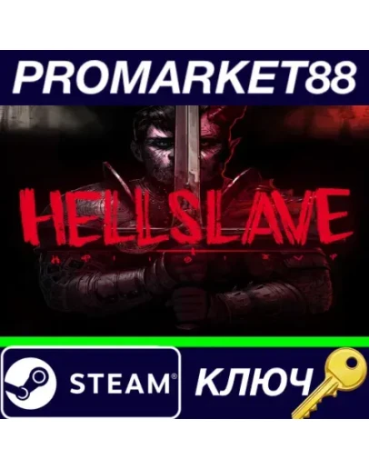 Hellslave EU Steam КЛЮЧ ЕВРОПА Hellslave EU Steam КЛЮЧ ЕВРОПА