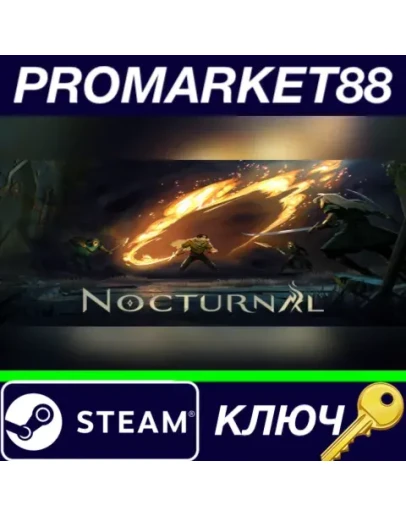 Nocturnal Steam КЛЮЧ GLOBAL Nocturnal Steam КЛЮЧ GLOBAL