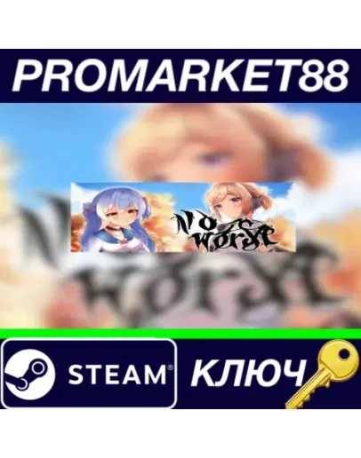 No:Worse Steam КЛЮЧ GLOBAL No:Worse Steam КЛЮЧ GLOBAL
