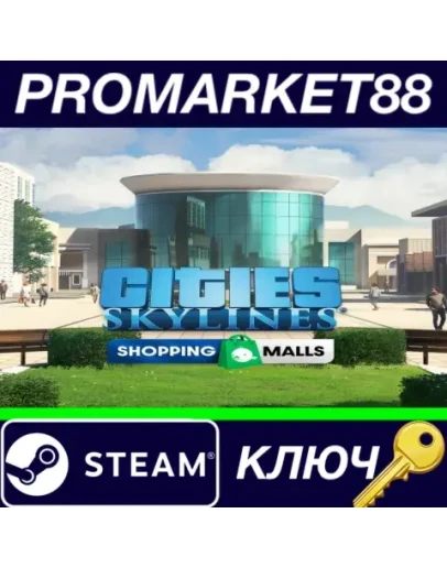 Cities: Skylines - Content Creator Pack: Shopping Mal