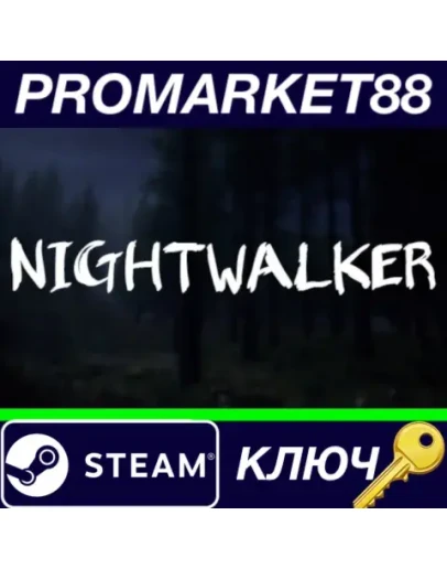 Nightwalker Steam КЛЮЧ GLOBAL Nightwalker Steam КЛЮЧ GLOBAL