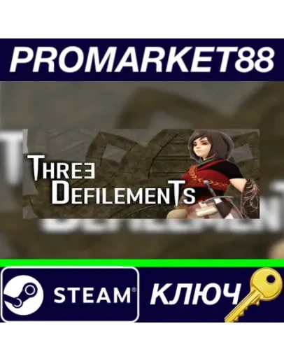 Three Defilements Steam КЛЮЧ GLOBAL Three Defilements Steam КЛЮЧ GLOBAL