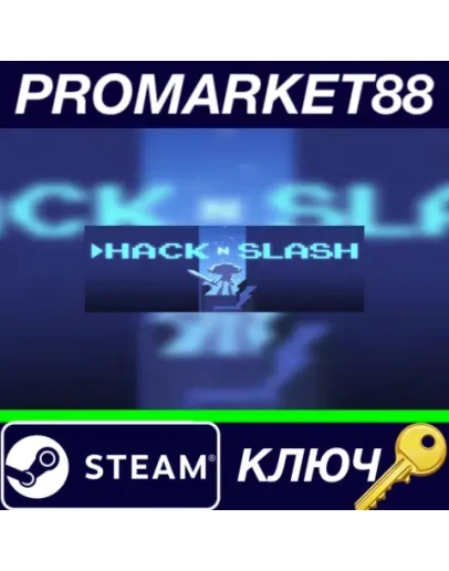 Hack 'n' Slash EU Steam КЛЮЧ ЕВРОПА Hack 'n' Slash EU Steam КЛЮЧ ЕВРОПА
