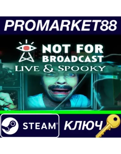 Not For Broadcast - Live & Spooky DLC Steam КЛЮЧ Not For Broadcast - Live & Spooky DLC Steam КЛЮЧ