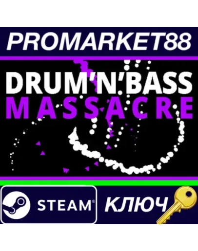 DRUM'N'BASS MASSACRE EU Steam КЛЮЧ ЕВРОПА DRUM'N'BASS MASSACRE EU Steam КЛЮЧ ЕВРОПА