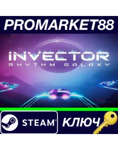 Invector - Rhythm Galaxy Steam КЛЮЧ GLOBAL Invector - Rhythm Galaxy Steam КЛЮЧ GLOBAL