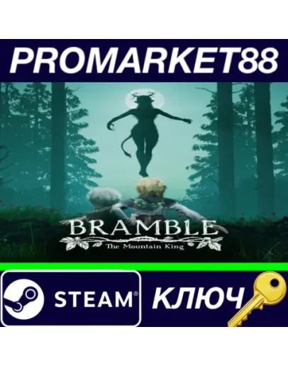 Bramble: The Mountain King Steam КЛЮЧ GLOBAL Bramble: The Mountain King Steam КЛЮЧ GLOBAL