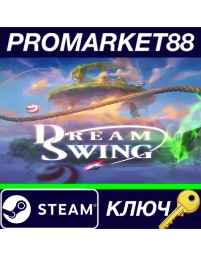 Dream Swing Steam КЛЮЧ GLOBAL Dream Swing Steam КЛЮЧ GLOBAL
