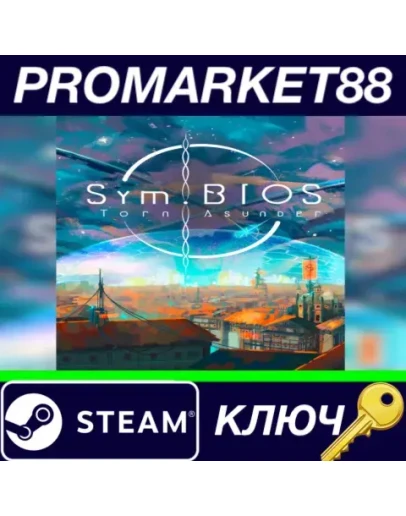 Sym.BIOS: Torn Asunder Steam КЛЮЧ GLOBAL