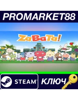 ZaBaTa! Steam КЛЮЧ GLOBAL ZaBaTa! Steam КЛЮЧ GLOBAL