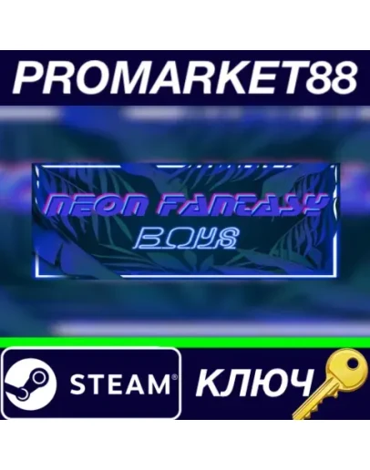 Neon Fantasy: Boys Steam КЛЮЧ GLOBAL Neon Fantasy: Boys Steam КЛЮЧ GLOBAL
