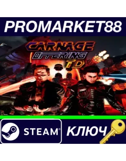 CARNAGE OFFERING TD Steam КЛЮЧ GLOBAL CARNAGE OFFERING TD Steam КЛЮЧ GLOBAL