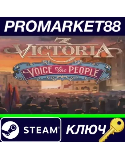 Victoria 3 - Voice of the People DLC USA Steam КЛЮЧ