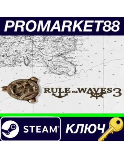 Rule the Waves 3 Steam КЛЮЧ GLOBAL