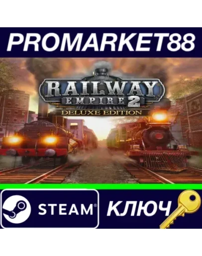 Railway Empire 2 Deluxe Edition (without DE, JP) Stea