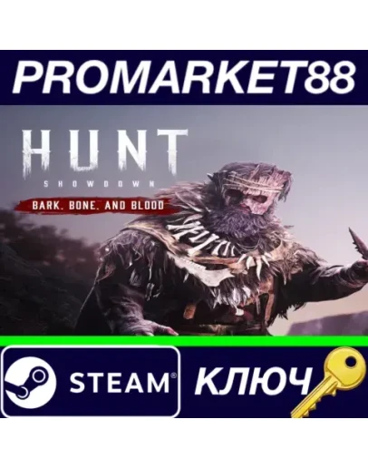 Hunt: Showdown 1896 - Bark, Bone and Blood DLC Steam