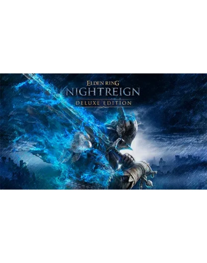 ELDEN RING NIGHTREIGN Deluxe Edition Steam Gift Россия