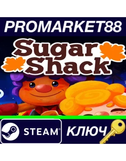 Sugar Shack Steam КЛЮЧ GLOBAL Sugar Shack Steam КЛЮЧ GLOBAL