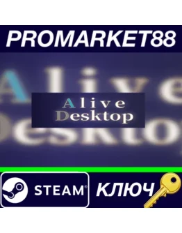 AliveDesktop Steam КЛЮЧ GLOBAL