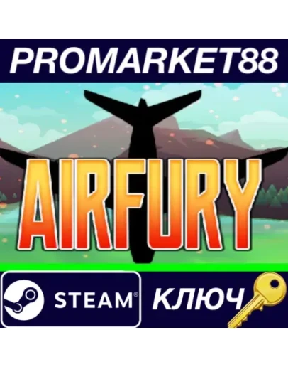 Air Fury Steam КЛЮЧ GLOBAL Air Fury Steam КЛЮЧ GLOBAL