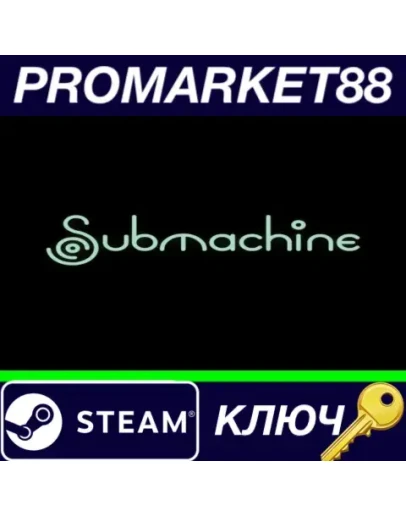 Submachine: Legacy Steam КЛЮЧ GLOBAL Submachine: Legacy Steam КЛЮЧ GLOBAL