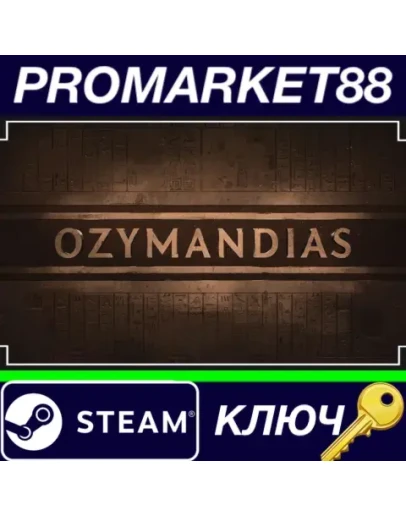 Ozymandias: Bronze Age Empire Sim EU Steam КЛЮЧ ЕВРО