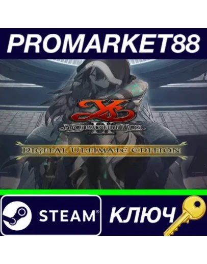 Ys IX: Monstrum Nox Digital Ultimate Edition Steam КЛ Ys IX: Monstrum Nox Digital Ultimate Edition Steam КЛ