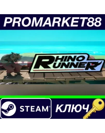 Rhino Runner&nbspSteam КЛЮЧ GLOBAL