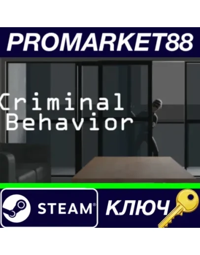 Criminal Behavior Steam КЛЮЧ GLOBAL