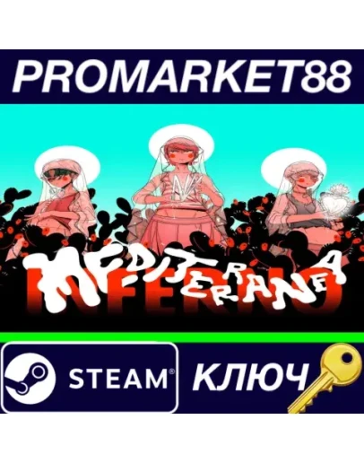 Mediterranea Inferno Steam КЛЮЧ GLOBAL Mediterranea Inferno Steam КЛЮЧ GLOBAL