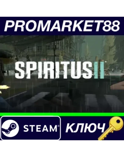 SPIRITUS 2 Steam КЛЮЧ GLOBAL