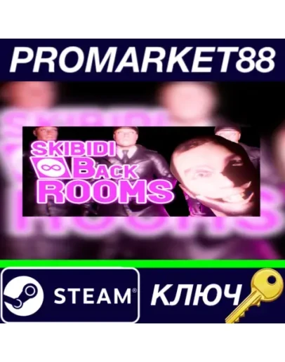 SKIBIDI BACKROOMS Steam КЛЮЧ GLOBAL SKIBIDI BACKROOMS Steam КЛЮЧ GLOBAL