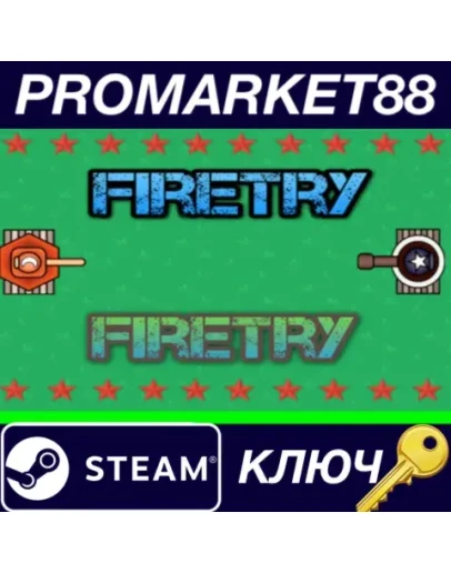 FireTry Steam КЛЮЧ GLOBAL FireTry Steam КЛЮЧ GLOBAL