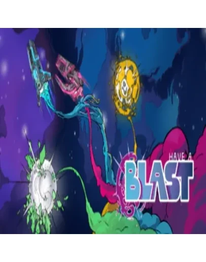 Have a Blast (Steam key / РФ+Весь Мир)