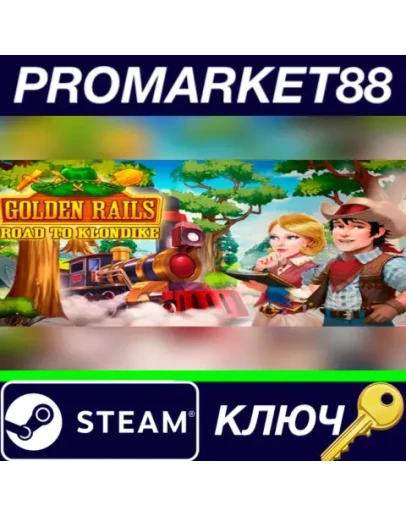 Golden Rails: Road To Klondike Steam КЛЮЧ GLOBAL
