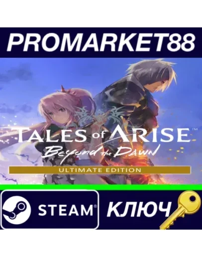 Tales of Arise: Beyond the Dawn Ultimate Edition Stea Tales of Arise: Beyond the Dawn Ultimate Edition Stea