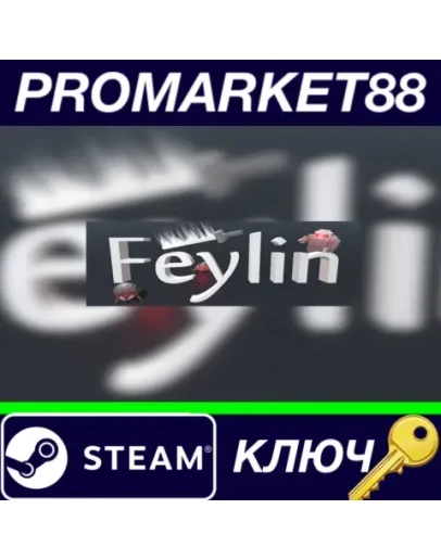 Feylin&nbspSteam КЛЮЧ GLOBAL