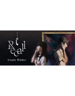 Recall: Empty Wishes АВТОДОСТАВКА STEAM РОССИЯ