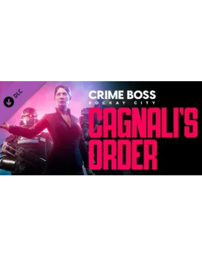 Crime Boss: Rockay City - Cagnali's Order DLC - STEAM Crime Boss: Rockay City - Cagnali's Order DLC - STEAM
