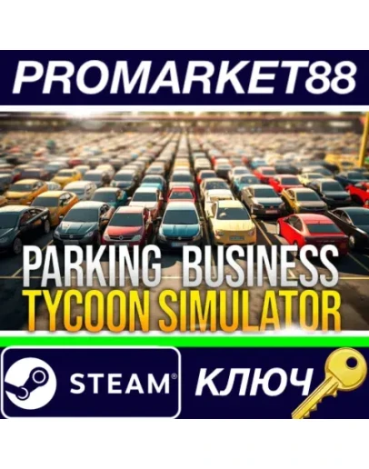 Parking Tycoon: Business Simulator Steam КЛЮЧ GLOBAL Parking Tycoon: Business Simulator Steam КЛЮЧ GLOBAL