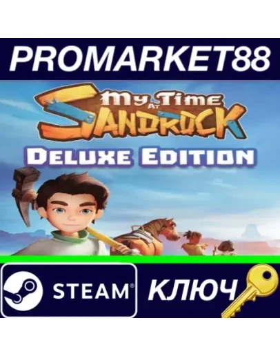 My Time at Sandrock Deluxe Edition RoW Steam КЛЮЧ