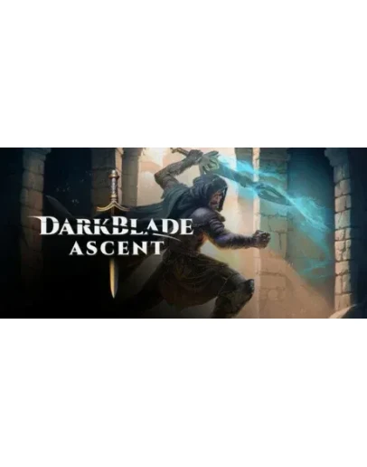 Darkblade Ascent - STEAM GIFT РОССИЯ