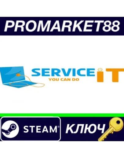 ServiceIT: You can do IT Steam КЛЮЧ GLOBAL