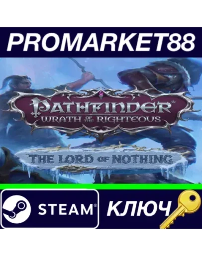 Pathfinder: Wrath of the Righteous - The Lord of Noth Pathfinder: Wrath of the Righteous - The Lord of Noth